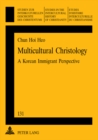 Multicultural Christology : A Korean Immigrant Perspective - Book