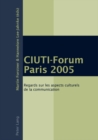 CIUTI-Forum Paris 2005 : Regards sur les aspects culturels de la communication - Book