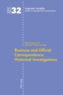 Business and Official Correspondence: Historical Investigations - Book