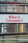 What is Literature? - Book