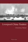 Liverpool China Traders - Book