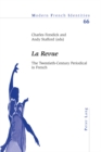 «La Revue» : The Twentieth-Century Periodical in French - Book