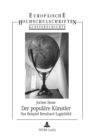 Der populaere Kuenstler : Das Beispiel Bernhard Luginbuehl - Book
