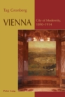 Vienna : City of Modernity, 1890-1914 - Book
