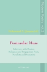 Peninsular Muse : Interviews with Modern Malaysian and Singaporean Poets, Novelists and Dramatists - Book