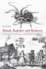 Ritual, Rapture and Remorse : A Study of Tarantism and "Pizzica" in Salento - Book