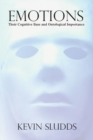Emotions : Their Cognitive Base and Ontological Importance - Book