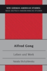 Alfred Gong : Leben Und Werk - Book