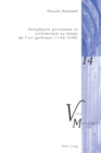 Polyphonie Parisienne Et Architecture Au Temps de l'Art Gothique (1140-1240) - Book