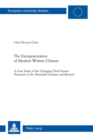The Europeanization of Modern Written Chinese : The Case Study of the Changing Third Person Pronouns in the Twentieth Century and Beyond - Book