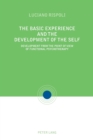 The Basic Experiences and the Development of the Self : Development from the point of view of Functional Psychotherapy - Book