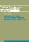 Britain, Ost- and Deutschlandpolitik, and the CSCE (1955-1975) - Book