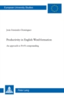 Productivity in English Word-formation : An approach to N+N compounding - Book