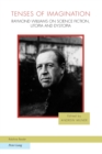 Tenses of Imagination : Raymond Williams on Science Fiction, Utopia and Dystopia - Book