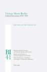 Vienna meets Berlin : Cultural Interaction 1918-1933 - Book