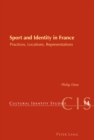 Sport and Identity in France : Practices, Locations, Representations - Book