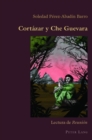 Cortazar Y Che Guevara : Lectura de Reunion - Book