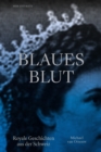 Blaues Blut : Royale Geschichten aus der Schweiz - eBook