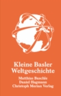 Kleine Basler Weltgeschichte - eBook