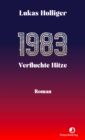 1983. Verfluchte Hitze : Roman - eBook