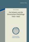 Die Schweiz und die literarischen Fluchtlinge (1933-1945) - eBook