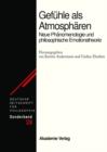 Gefuhle als Atmospharen : Neue Phanomenologie und philosophische Emotionstheorie - eBook