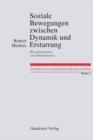 Soziale Bewegungen zwischen Dynamik und Erstarrung. Essays zur Arbeiter-, Frauen- und nationalen Bewegung : Herausgegeben von Timm Genett - eBook