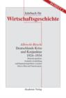 Deutschlands Krise und Konjunktur 1924-1934 : Binnenkonjunktur, Auslandsverschuldung und Reparationsproblem zwischen Dawes-Plan und Transfersperre - eBook