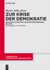 Zur Krise der Demokratie : Politische Schriften in der Weimarer Republik 1919-1932 - eBook