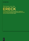 Ereck : Textgeschichtliche Ausgabe mit Abdruck samtlicher Fragmente und der Bruchstucke des mitteldeutschen 'Erek' - eBook