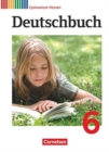 Deutschbuch : Deutschbuch Hessen 6. Schuljahr - Book