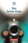 Die DaF-Bibliothek / A2/B1 - Der letzte Kuss : Bankuberfall in Munchen. Lekture - eBook