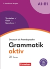 Grammatik aktiv - Deutsch als Fremdsprache - 2. aktualisierte Ausgabe - A1-B1 : Verstehen, Uben, Sprechen - Ubungsgrammatik - Inkl. PagePlayer-App - eBook