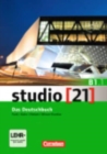 Studio 21 in Teilbanden : Deutschbuch B1.1 mit DVD-Rom - Book