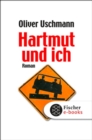 Hartmut und ich : Roman - eBook