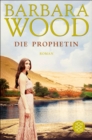 Die Prophetin : Roman - eBook