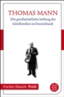 Die gesellschaftliche Stellung des Schriftstellers in Deutschland : Text - eBook