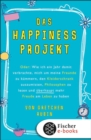 Das Happiness-Projekt - eBook