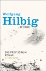 Werke, Band 6: Das Provisorium : Roman - eBook