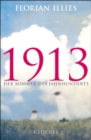 1913 : Der Sommer des Jahrhunderts - eBook