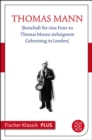 [Botschaft fur eine Feier zu Thomas Manns siebzigstem Geburtstag in London] - eBook