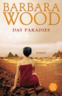 Das Paradies : Roman - eBook