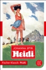 Heidi : Eine Geschichte fur Kinder und solche, die Kinder lieb haben - eBook