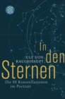 In den Sternen : Die 88 Konstellationen im Portrait - eBook