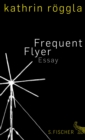 Frequent Flyer : Essay - eBook