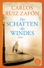 Der Schatten des Windes : Roman - eBook