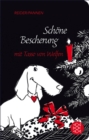 Schone Bescherung mit Tasso von Welfen : Eine Weihnachtsgeschichte mit Herz und Schnauze - eBook