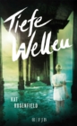 Tiefe Wellen : Roman - eBook