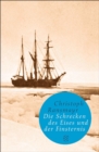 Die Schrecken des Eises und der Finsternis : Roman - eBook