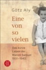 Eine von so vielen : Das kurze Leben der Marion Samuel 1931 - 1943 - eBook